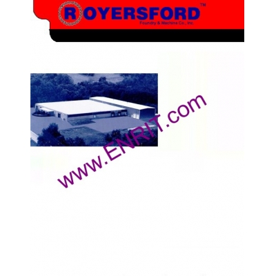 ROYERSFORD,軸承,TypeE軸承單元(帶座軸承,帶座法蘭軸承,引導(dǎo)式法蘭軸承,寬槽滑塊式軸承,公制尺寸軸承);支持軸承(軸頸軸承)(journal bearing):剛性聯(lián)軸器,安全鎖環(huán)等等.
